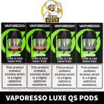 Best VAPORESSO Luxe QS Pods 1.0ohm & 0.6ohm in Dubai