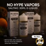 No Hype Vapors Saltnic 30ml E-Liquid In Dubai