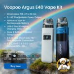 Voopoo Argus E40 Vape Kit 4ow in Dubai